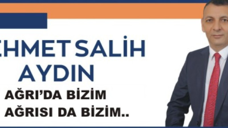 Mehmet Salih Aydın, Ağrı'da Bizim, Ağrısı da Bizim'