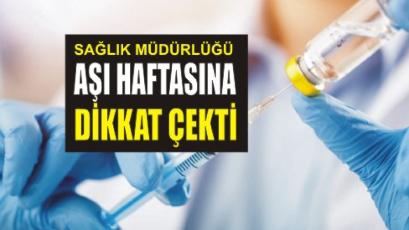 Aşı Haftasına Dikkat Çektiler