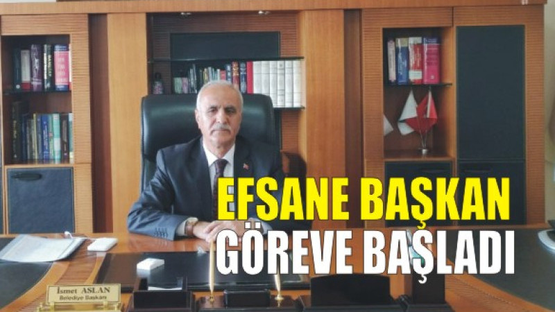 İSMET ASLAN, YENİDEN kOLTUĞUNA OTURDU