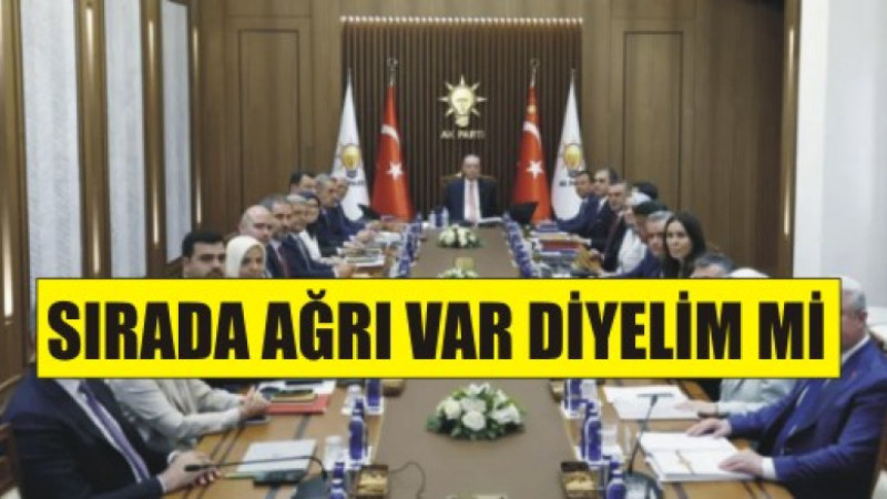 SIRADA AĞRI VAR DİYELİM Mİ