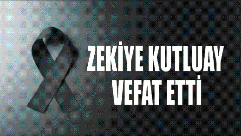 KUTLUAY AİLESİNİN ACI GÜNÜ