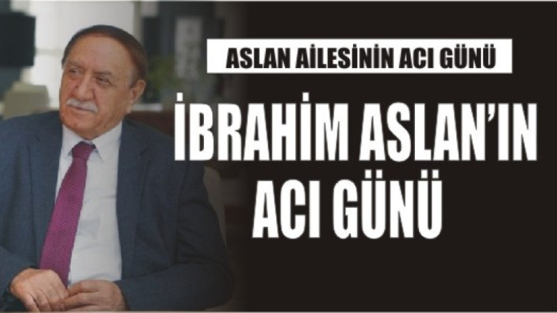 ALSAN AİLESİNİN ACI GÜNÜ