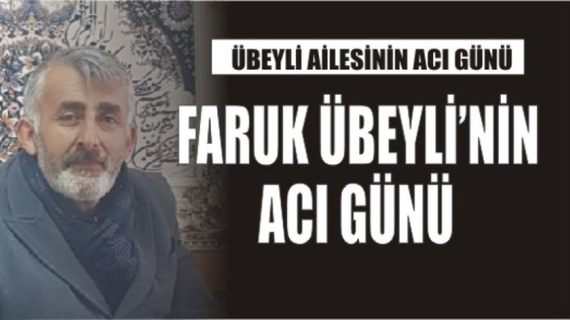 Übeyli Ailesinin Acı Günü