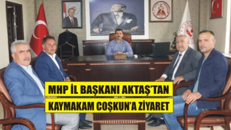 MHP Heyetinden Kaymakam Coşkun’a Ziyaret
