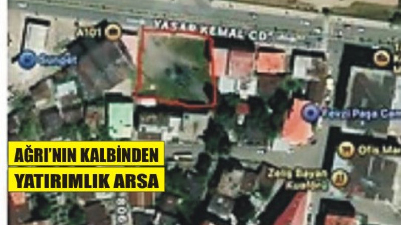 Ağrı Merkez Fevzi Çakmak Mahallesi’nde Yatırımlık Arsa Satışa Çıkarıldı
