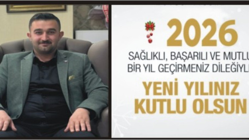 ÖMER YILDIRIM'DAN YENİ YIL MESAJI