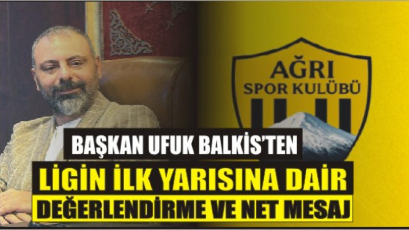 Ufuk Balkis’ten Net Mesajlar geldi