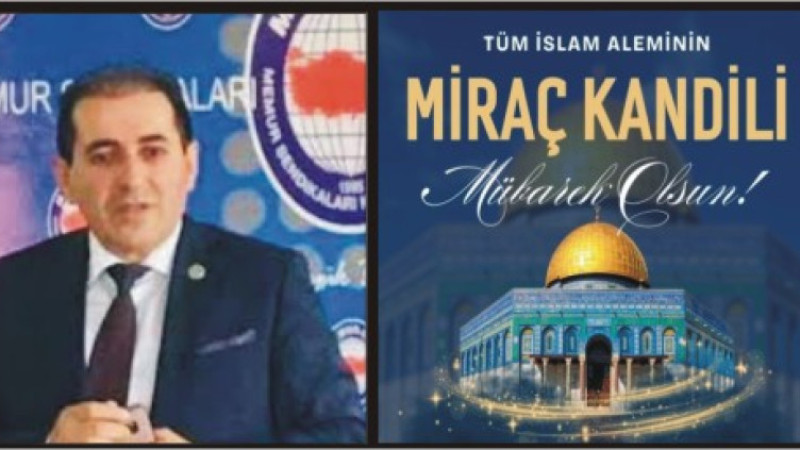 FEVZİ MAĞAL'DAN MİRAÇ KANDİLİ MESAJI