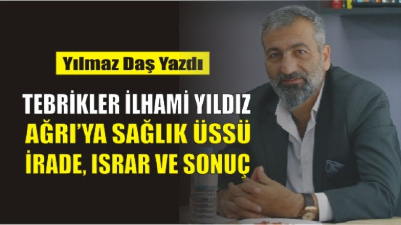 Yılların Hayali Gerçek Oluyor: Ağrı’da Sağlıkta Devrim