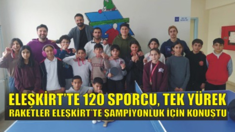 Eleşkirt’te Masa Tenisi Coşkusu