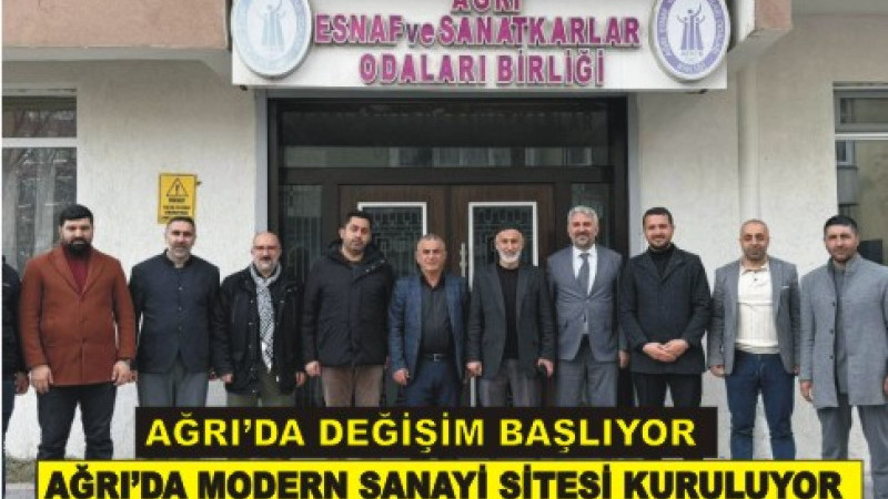 Ağrı’da Tarihi Adım: Sanayi Sitesi Şehir Dışına Taşınıyor
