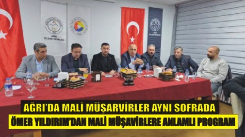 Ağrı Ticaret Borsası’ndan Mali Müşavirlere Özel İftar Buluşması