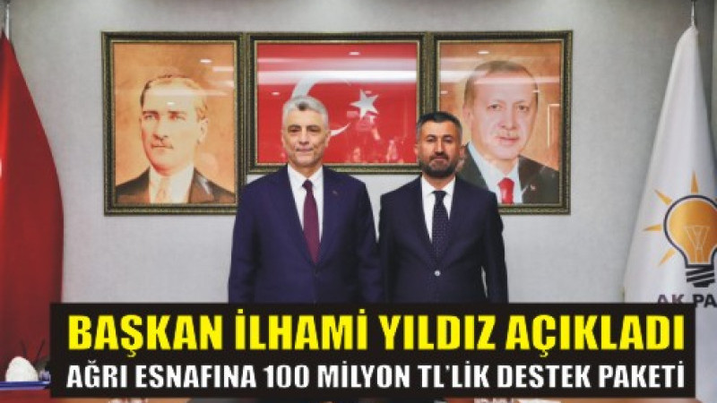 AK Parti İl Başkanı İlhami Yıldız Duyurdu: Esnafa 100 Milyon TL Destek