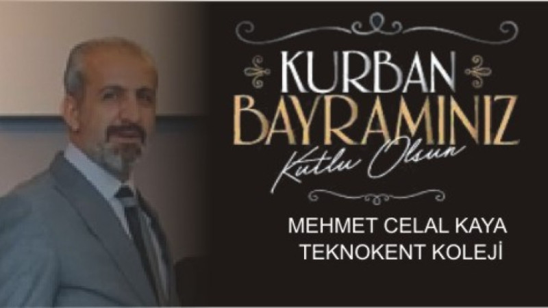 Mehmet Celal Kaya’dan Kurban Bayramı Mesajı