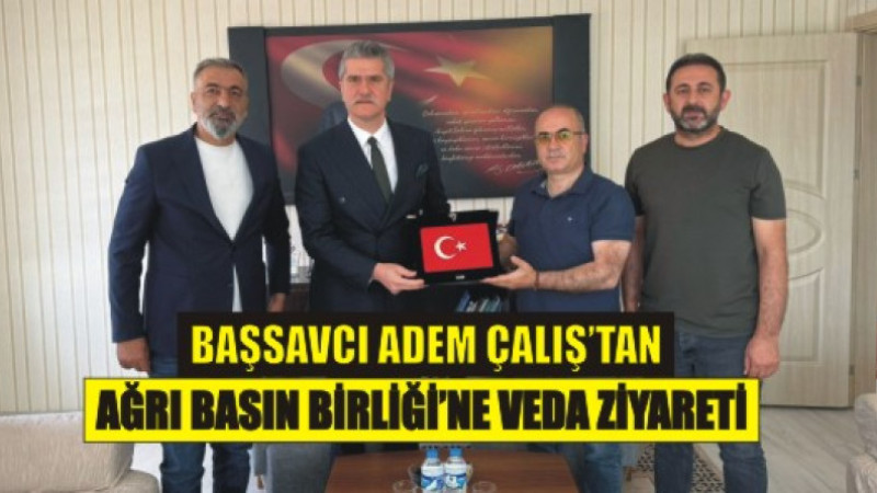 Ağrı’ya Veda Eden Başsavcı Adem Çalış’tan Basın Birliği’ne Ziyaret