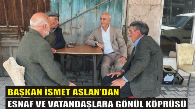 Hamur'da Halkın Başkanı: Aslan Esnafın ve Vatandaşın Yanında