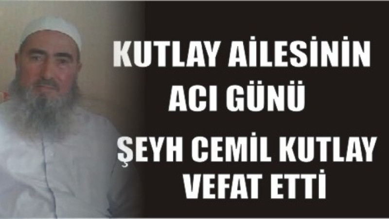 KUTALY AİLESİNİN ACI GÜNÜ
