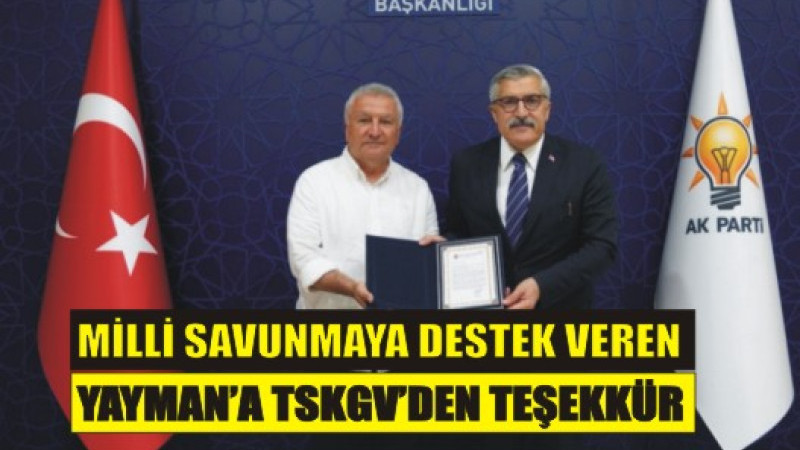 Hüseyin Yayman’a TSKGV’den Anlamlı Teşekkür Belgesi