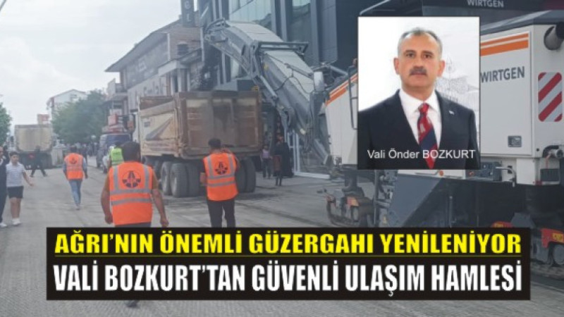 Ağrı’da Büyük Yol Hamlesi: Vali Bozkurt Start Verdi