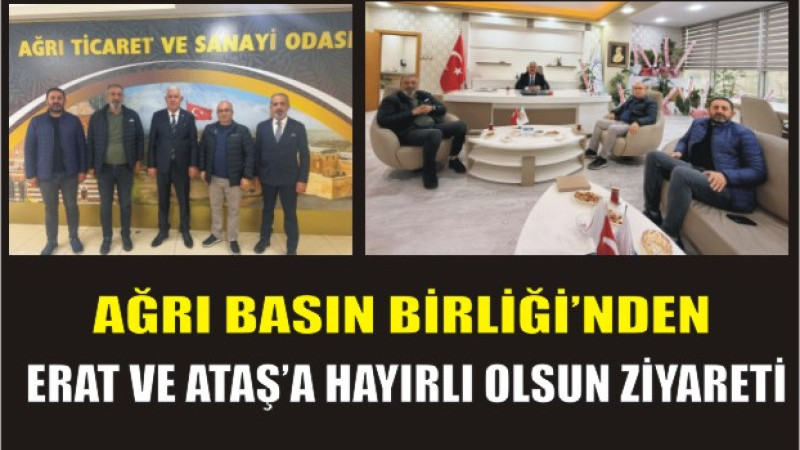 Ağrı Basın Birliği’nden Ticaret Odası ve Borsaya Çıkarma